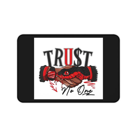 Desk Mat - Trust No One Desk Mat