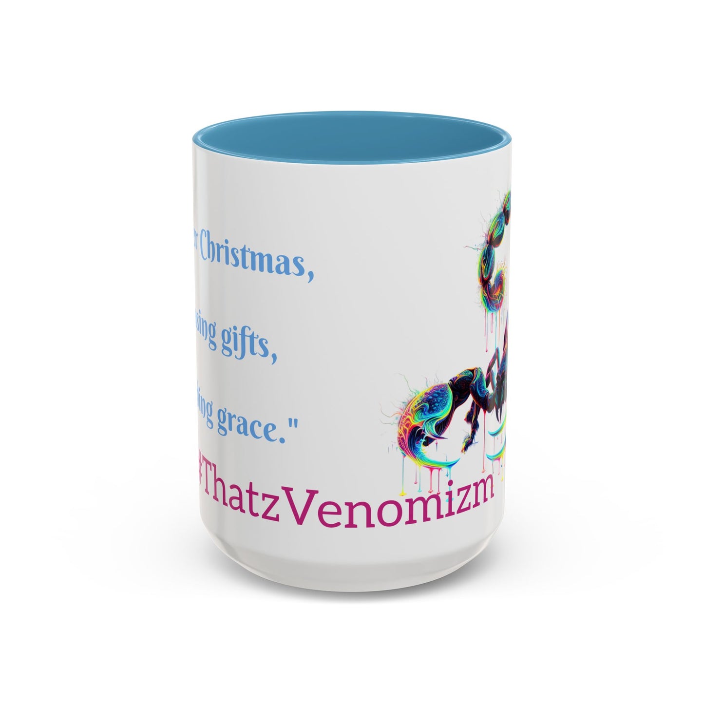 Venomizm Scorpion Accent  Mug — Vibrant Scorpio Art & Quote (11oz/15oz)