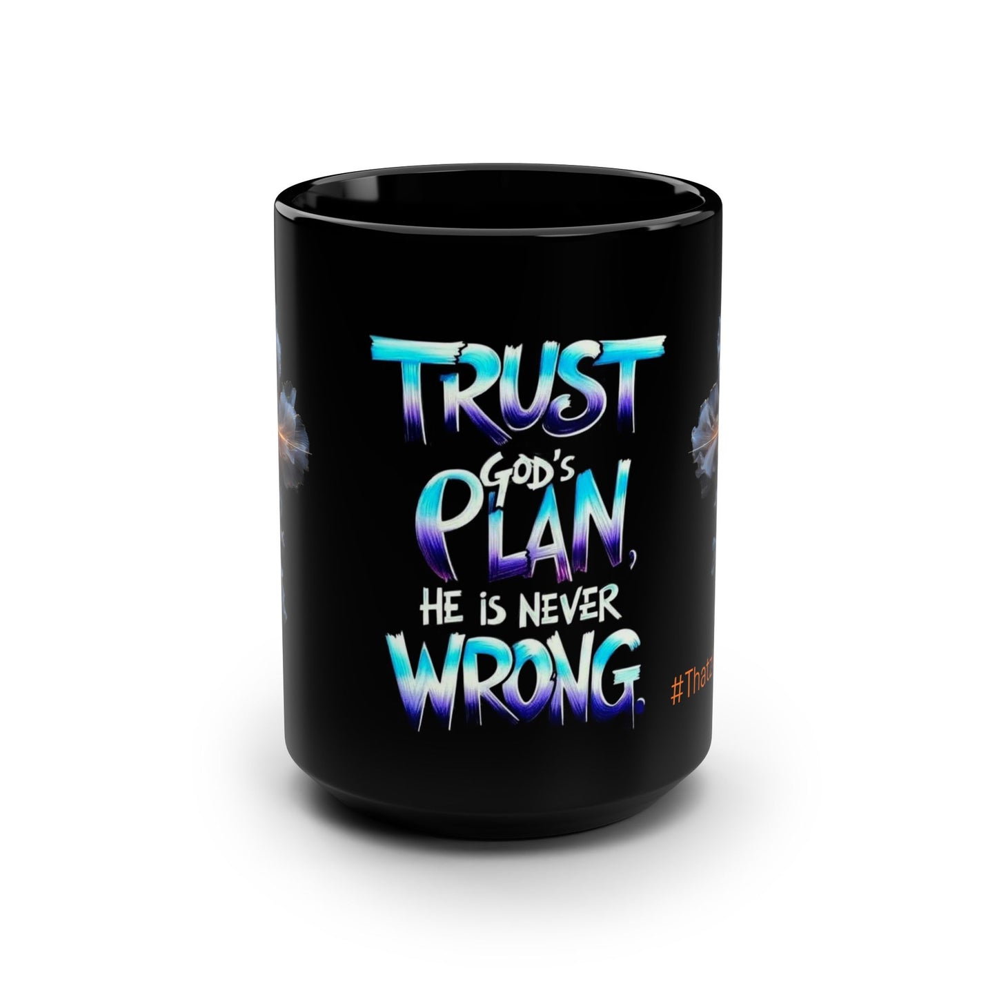 Trust God's Plan 15oz  Mug — Inspirational Christian Coffee Cup with Cross Design