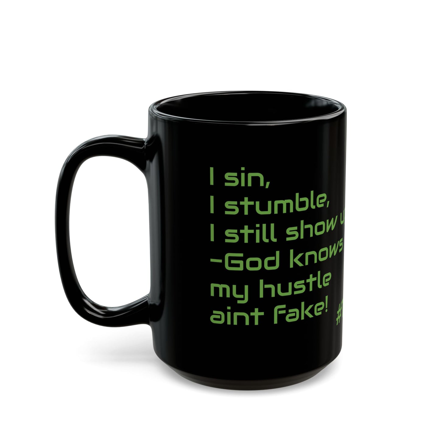 Thatz it!! Black Coffee Mug — Inspirational Smoke Cross Design (11oz & 15oz)