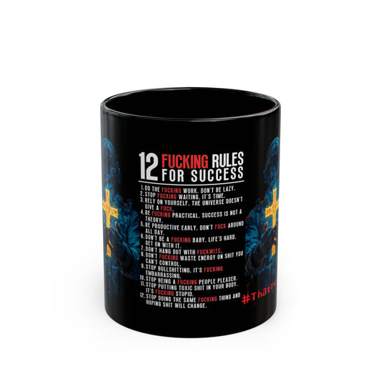 Motivational Black  Mug — "12 Fucking Rules for Success" Inspirational Design