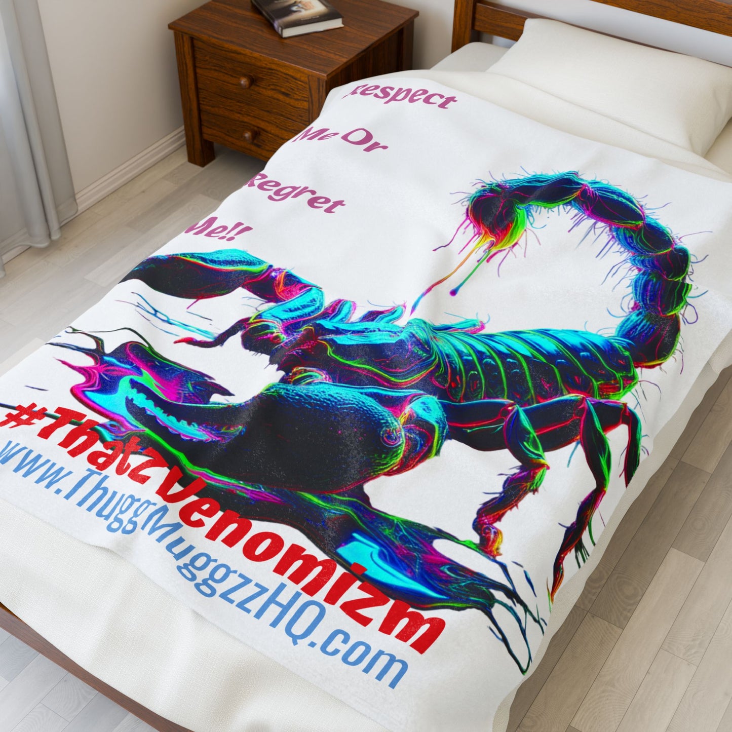 Neon Scorpion Velveteen Plush Blanket — "Respect Me Or Regret Me!!" #ThatzVenomizm