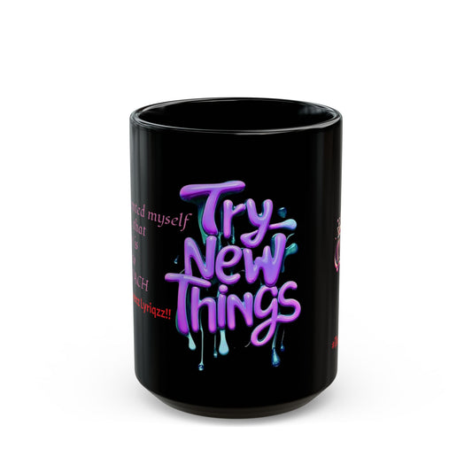 Queenz Lyriqzz— Motivational Drip Mug